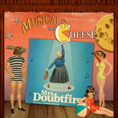 #183 - Mrs. Doubtfire the Musical