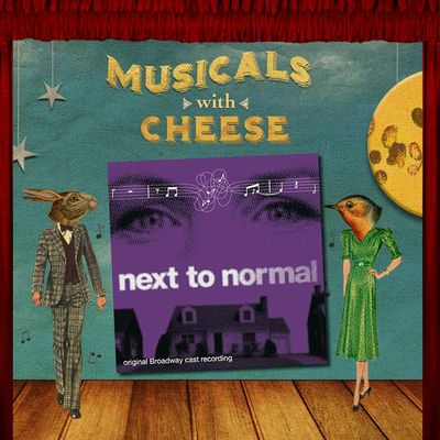 #25:  "Next to Normal"