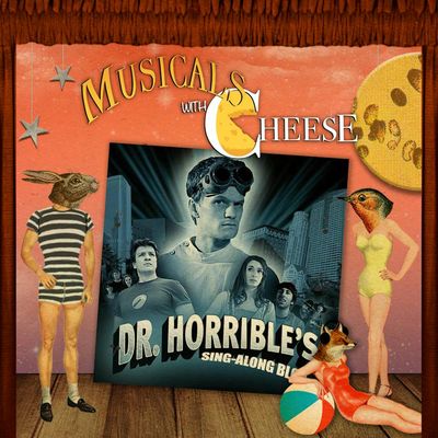 #198 - Dr. Horrible's Sing-Along Blog