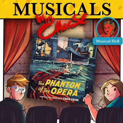 #245 - The Phantom of the Opera (1925) feat. Musical Hell