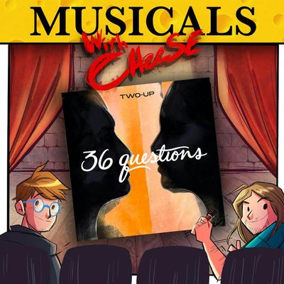 #264 - 36 Questions Podcast Musical