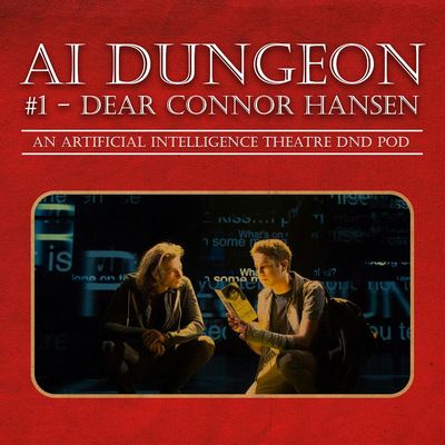 BONUS: AI DND # 1 - Dear Connor Hansen