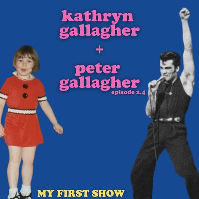 S2/Ep4: Kathryn Gallagher + Peter Gallagher