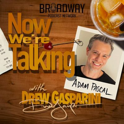 Ep 26 - Adam Pascal: "Shout Out to Greenblatt's Deli"