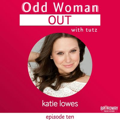 episode 9 | Katie Lowes 