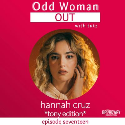 episode 18 | hannah cruz, tony edition 