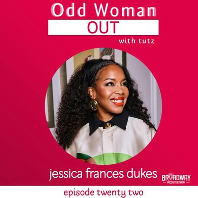 episode 22 | jessica frances dukes 