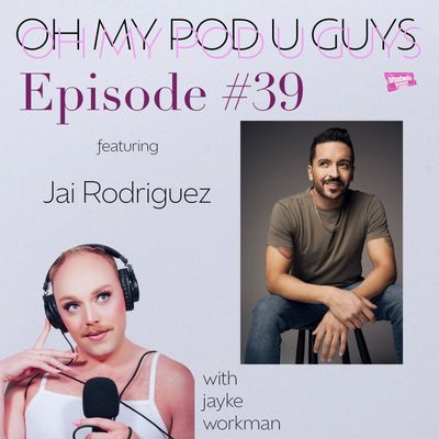 #39 A Thousand Sweet Kisses with Jai Rodriguez