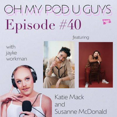 #40 #UGLYCRYing with Katie Mack and Susanne McDonald