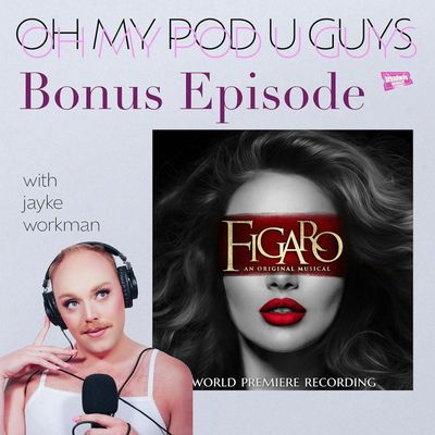 Bonus Episode: FIGARO, An Original Musical