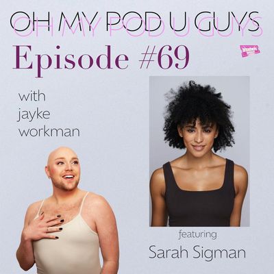 #69 Doing The Hee-Hee Show with Sarah Sigman