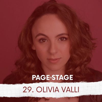 29 - Olivia Valli, Actor/Podcaster