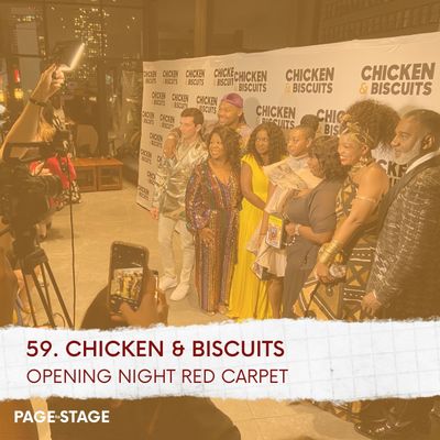 59 - Chicken & Biscuits: Opening Night Red Carpet