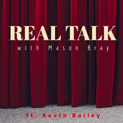 Ep. 9 - BROADWAY TALKS with a Producer - Kevin Bailey