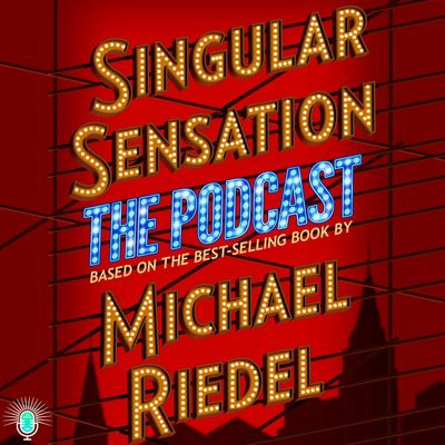 Singular Sensation: The Podcast