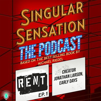 Rent #1: Creator Jonathan Larson, Early Days