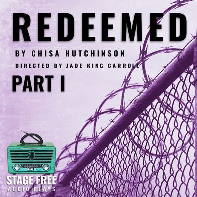 REDEEMED PART I by Chisa Hutchinson