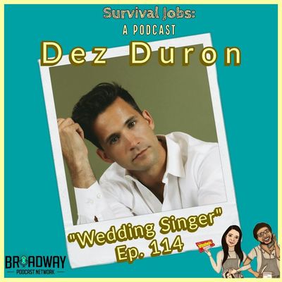 Episode 114 | Dez Duron: "Wedding Singer"