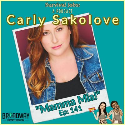 Episode 141 | Carly Sakolove: "Mamma Mia!"