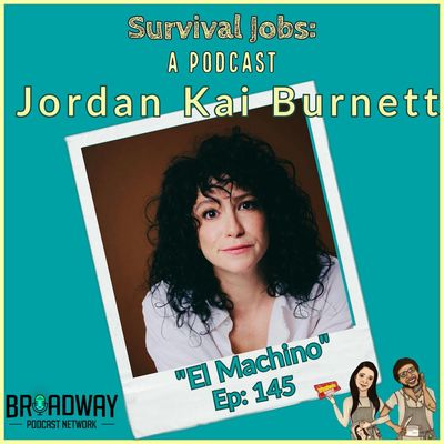 Episode 145 | Jordan Kai Burnett: "El Machino"