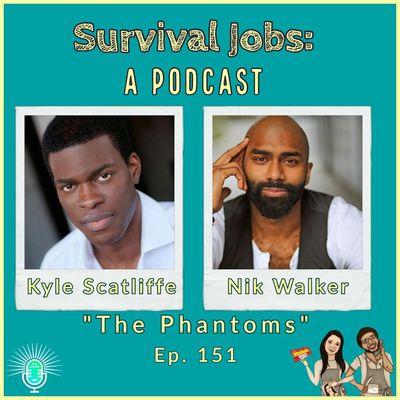 Episode 151 | Nik Walker & Kyle Scatliffe: "The Phantoms"