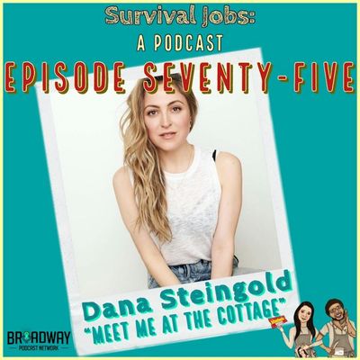 Episode 75 | Dana Steingold: "Meet Me at The Cottage"