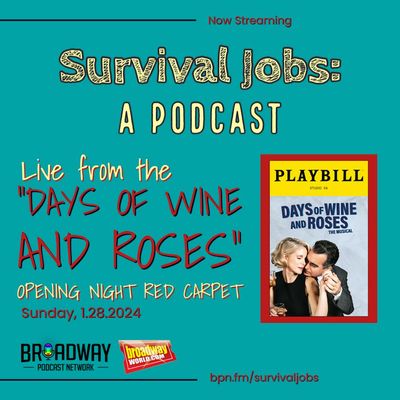 Episode 79 | Live from "Days of Wine and Roses" Opening Night Red Carpet [Bonus Episode]