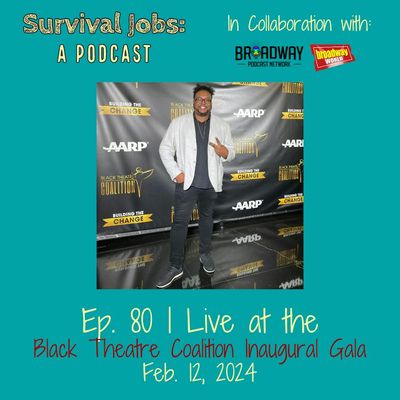 Episode 80 | Live from The Black Theatre Coalition Inaugural Gala [Bonus Episode]