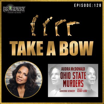 #128 - Audra McDonald & the cast of Ohio State Murders