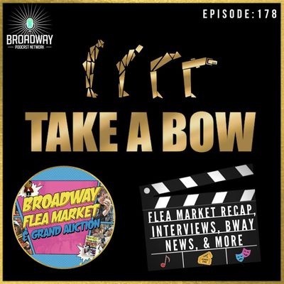 #179 - Broadway Flea Recap, interviews, + more 