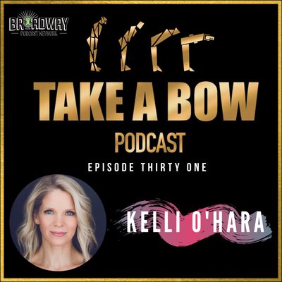 #31 - Getting to know Kelli O'Hara