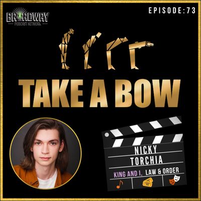 #73 - Nicky Torchia, Kid to Adult ~ Broadway to TV