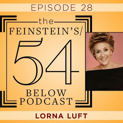 Episode 28: LORNA LUFT