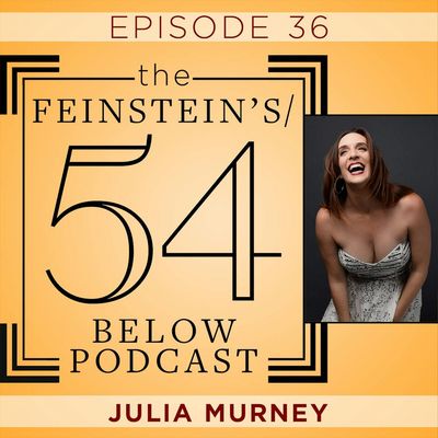 Episode 36: JULIA MURNEY