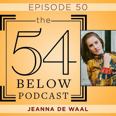 Episode 50: JEANNA DE WAAL