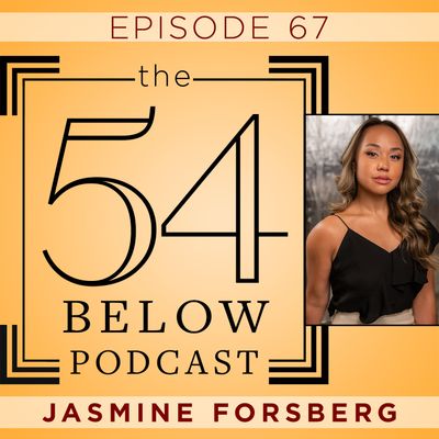 Episode 67: JASMINE FORSBERG