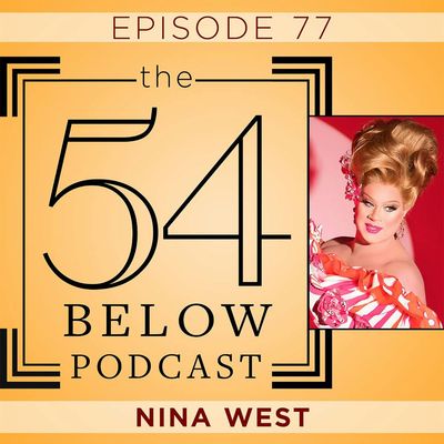 Episode 77: NINA WEST