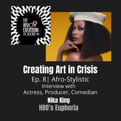 ACTRESS NIKA KING... AFRO-STYLISTIC | #8