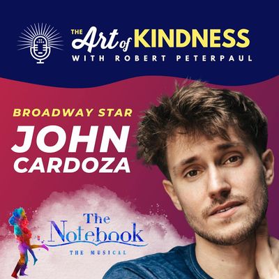 Broadway’s John Cardoza: Healing Through The Notebook Musical