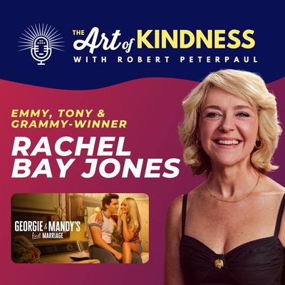 Tony-Winner Rachel Bay Jones (Georgie & Mandy, Dear Evan Hansen): Acts of Kindness So Big/ So Small