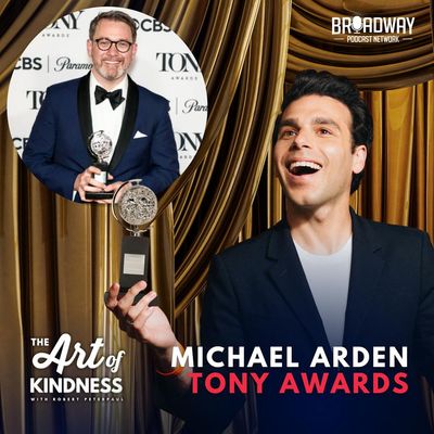 Kind Leadership with Tony-Winner Michael Arden (Maybe Happy Ending)