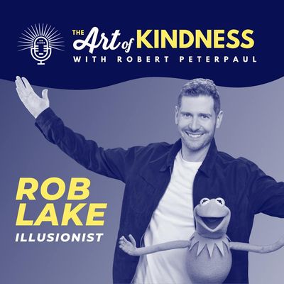 World Famous Illusionist Rob Lake: Magic Muppet Kindness on Broadway 