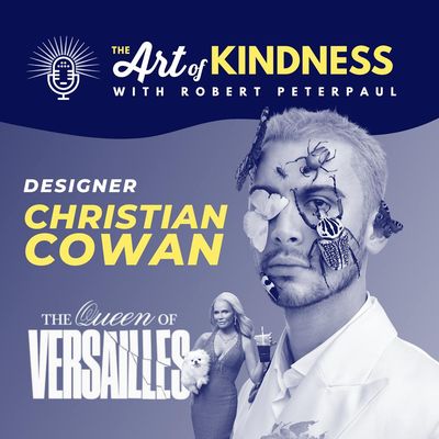 Christian Cowan: Fashion as kindness, Queen of Versailles, a Madonna Musical & More