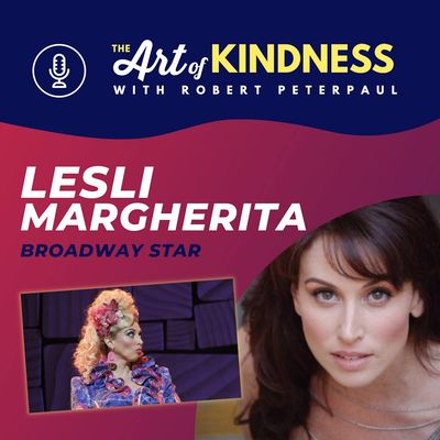 Broadway Star Lesli Margherita (Matilda, Who's Holiday) - Season Finale!