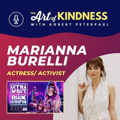 Actor & Activist Marianna Burelli (Disney's Ultra Violet & Black Scorpion)