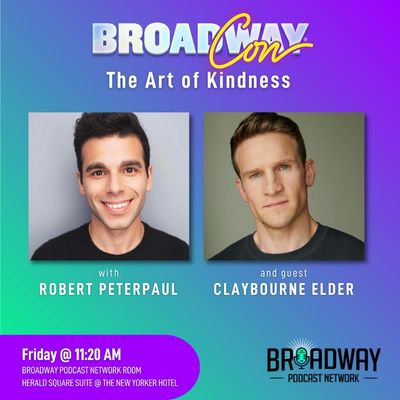 BroadwayCon, The Art of Kindness Anniversary & More Updates!