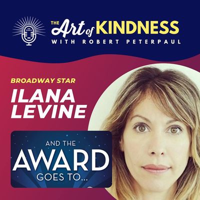 Broadway Star Ilana Levine on the Kindness of Awards Season