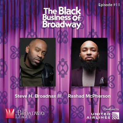 #11 Broadway Celebrates Juneteenth: Steve H. Broadnax III & Rashad McPherson