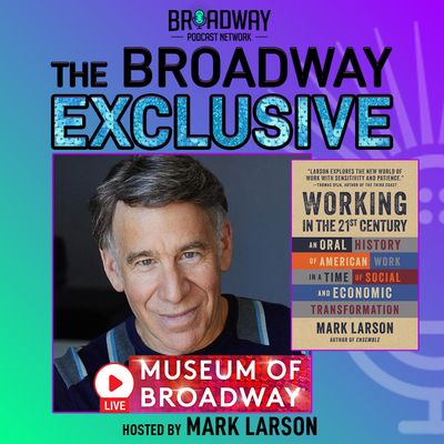 Stephen Schwartz, Hosted by Mark Larson (Live from the Museum of Broadway)