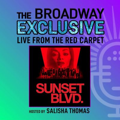 LIVE from the SUNSET BLVD. Broadway Red Carpet